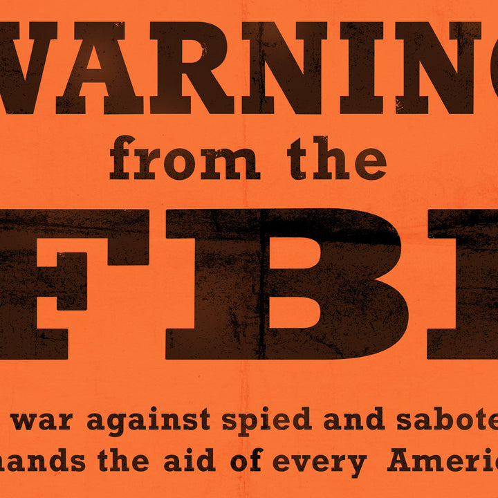WW2 Spy 'Warning From the FBI' Retro Poster - 24" x 36"