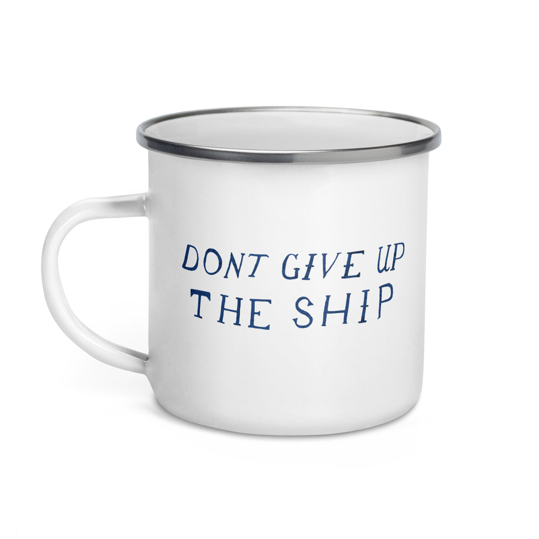 Don't Give Up The Ship Enamel Retro Mug (12 oz)