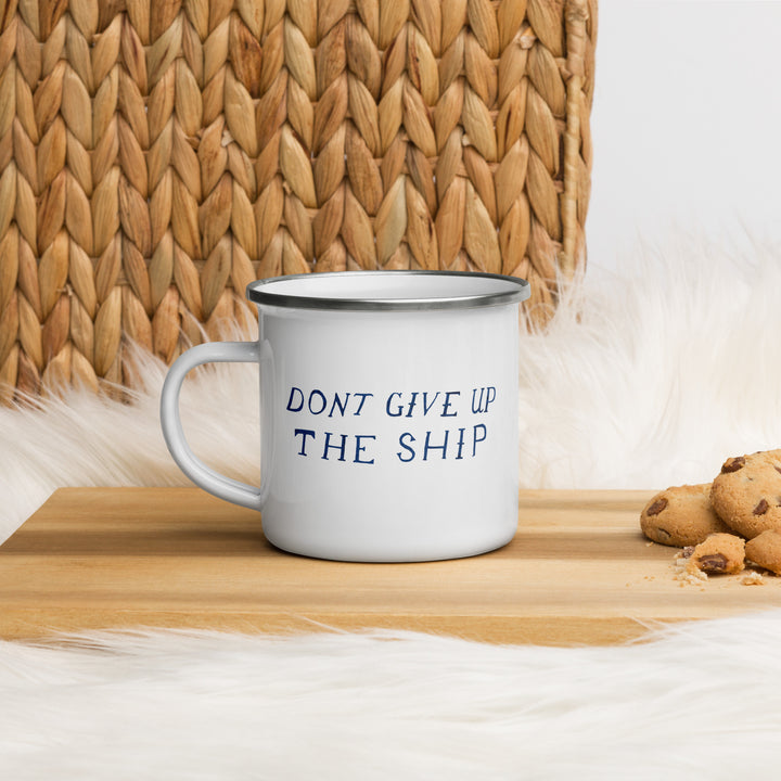Don't Give Up The Ship Enamel Retro Mug (12 oz)