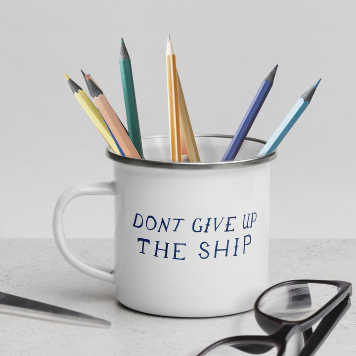 Don't Give Up The Ship Enamel Retro Mug (12 oz)