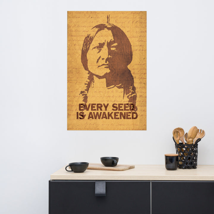 Sitting Bull 'Every Seed Is Awakened' Retro Poster - 24" x 36"