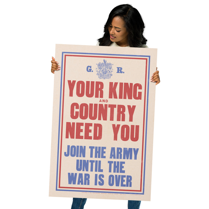 'Your King and Country Need You' Retro Poster - 24" x 36"