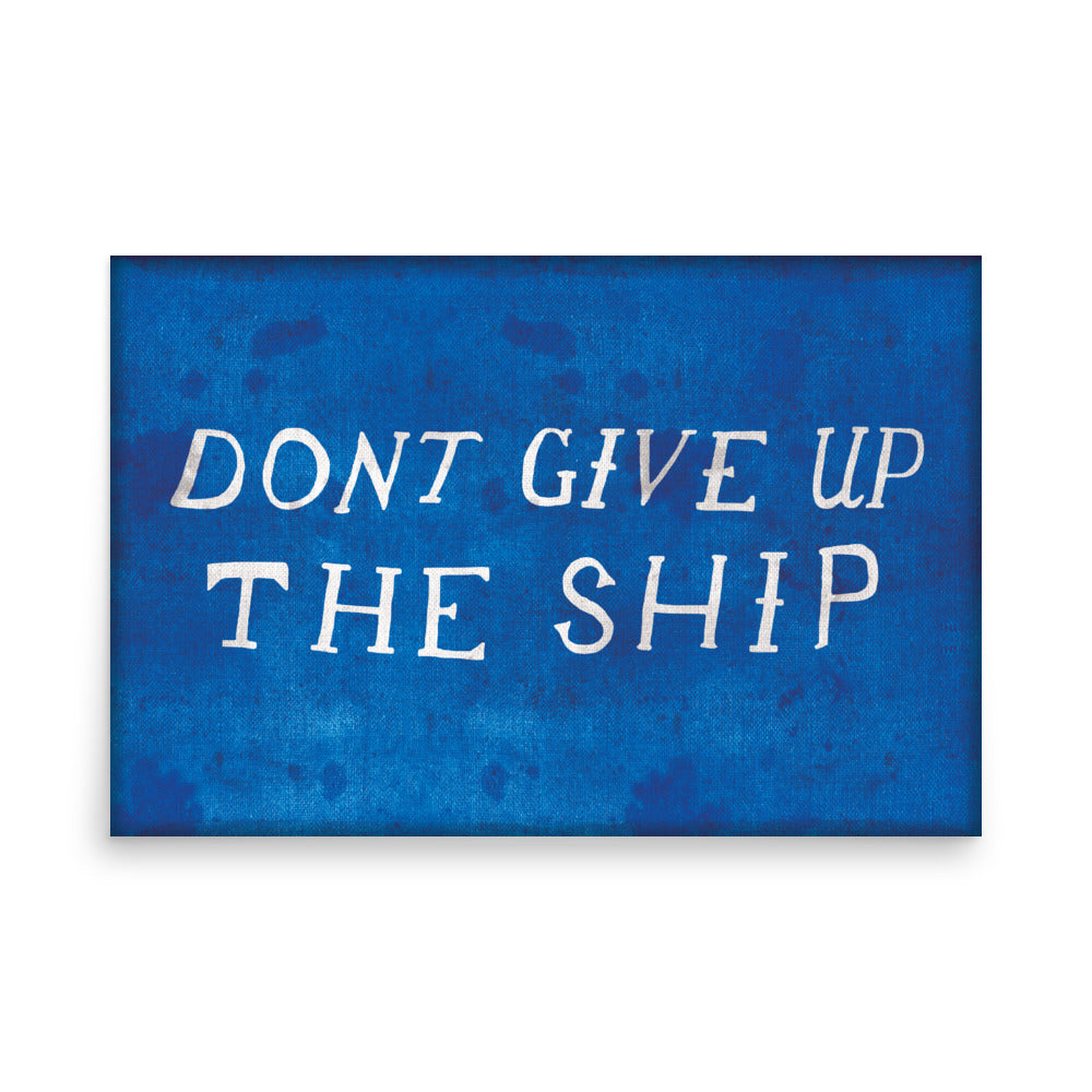 'Don't Give Up the ship' Retro Poster - 36" x 24"