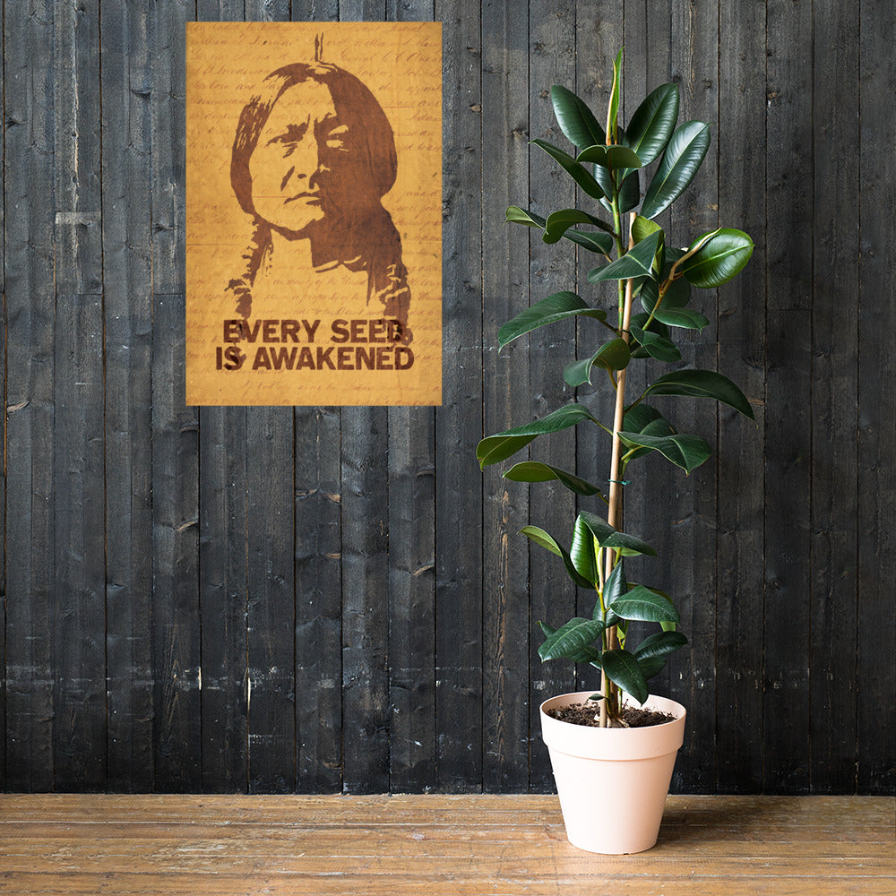 Sitting Bull 'Every Seed Is Awakened' Retro Poster - 24" x 36"
