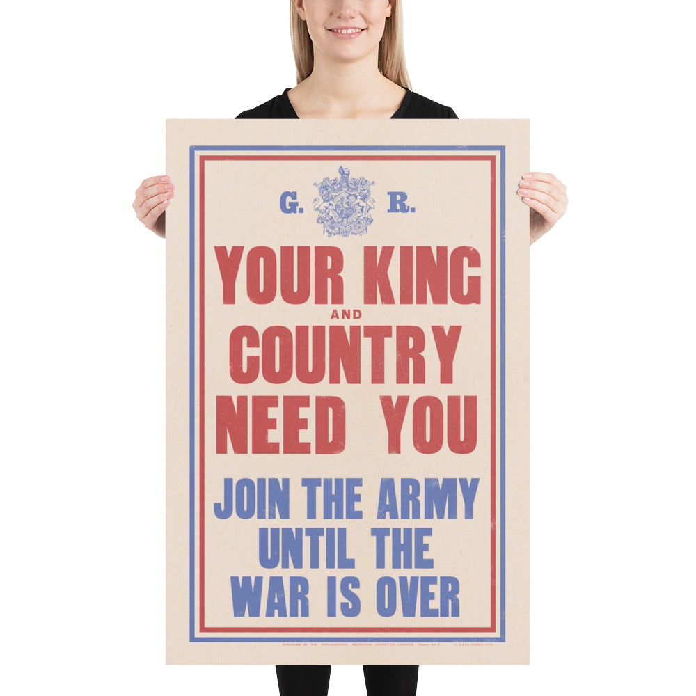 'Your King and Country Need You' Retro Poster - 24" x 36"