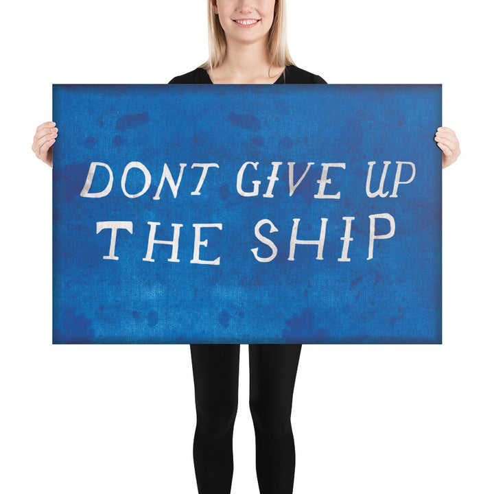 'Don't Give Up the ship' Retro Poster - 36" x 24"