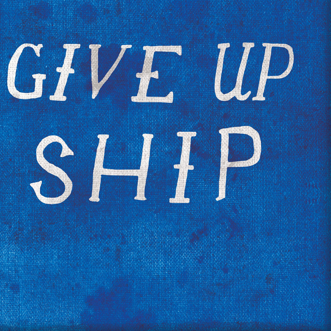 'Don't Give Up the ship' Retro Poster - 36" x 24"