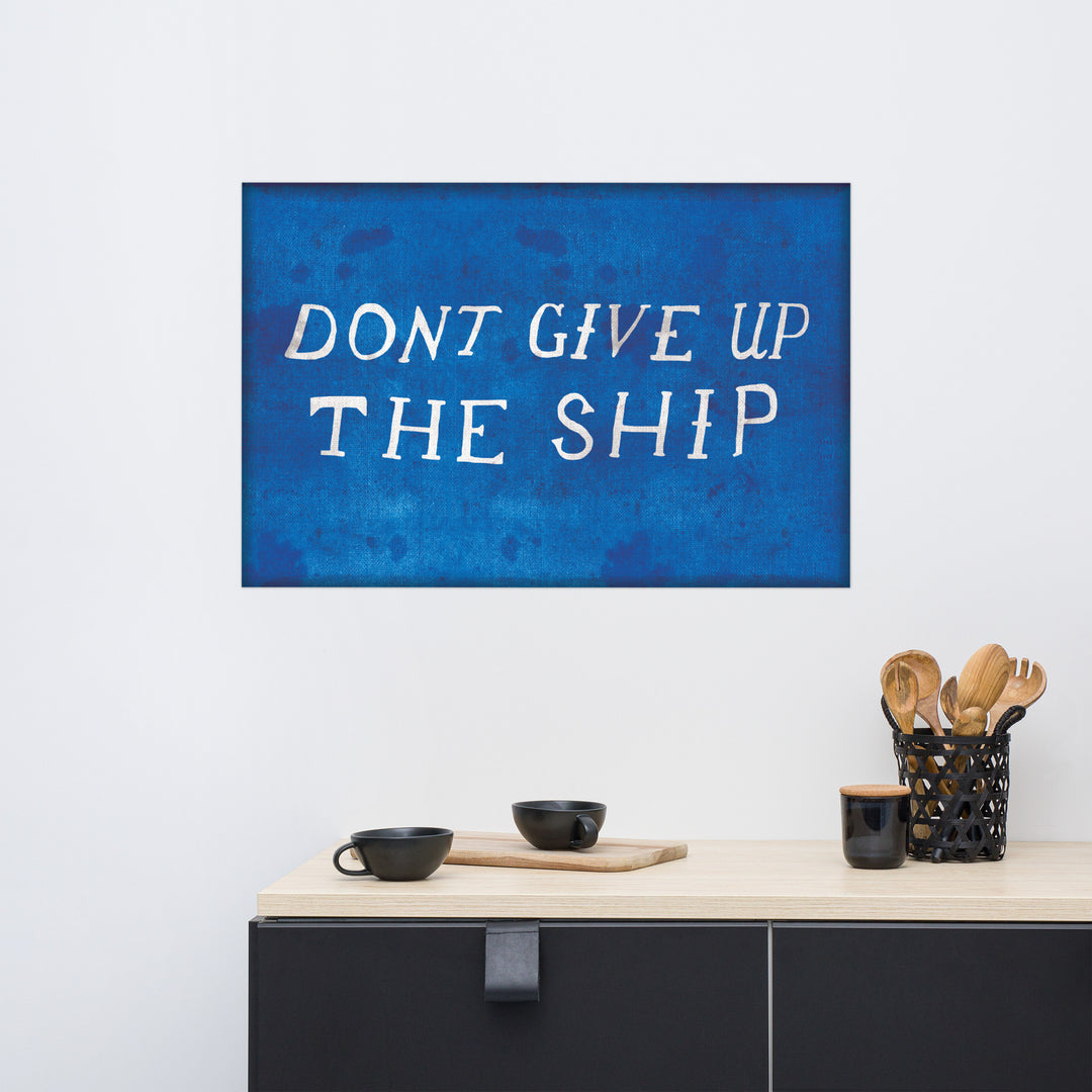 'Don't Give Up the ship' Retro Poster - 36" x 24"