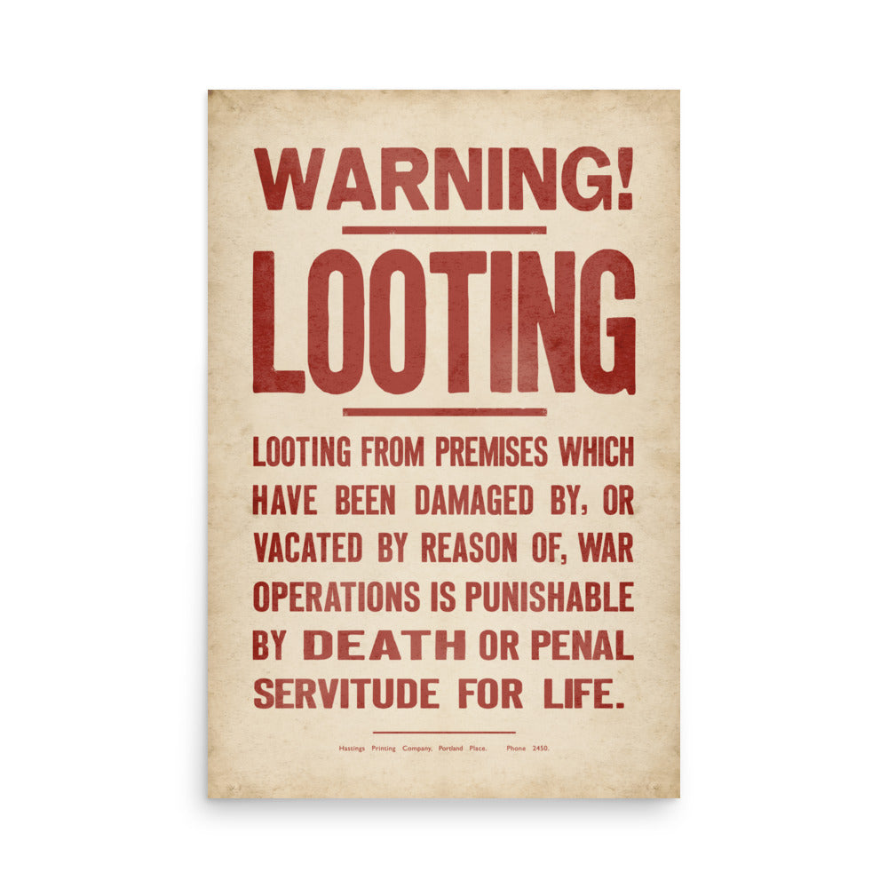 Warning! Looting WW2 Retro Poster - 24" x 36"