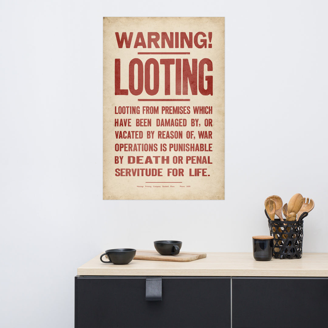 Warning! Looting WW2 Retro Poster - 24" x 36"