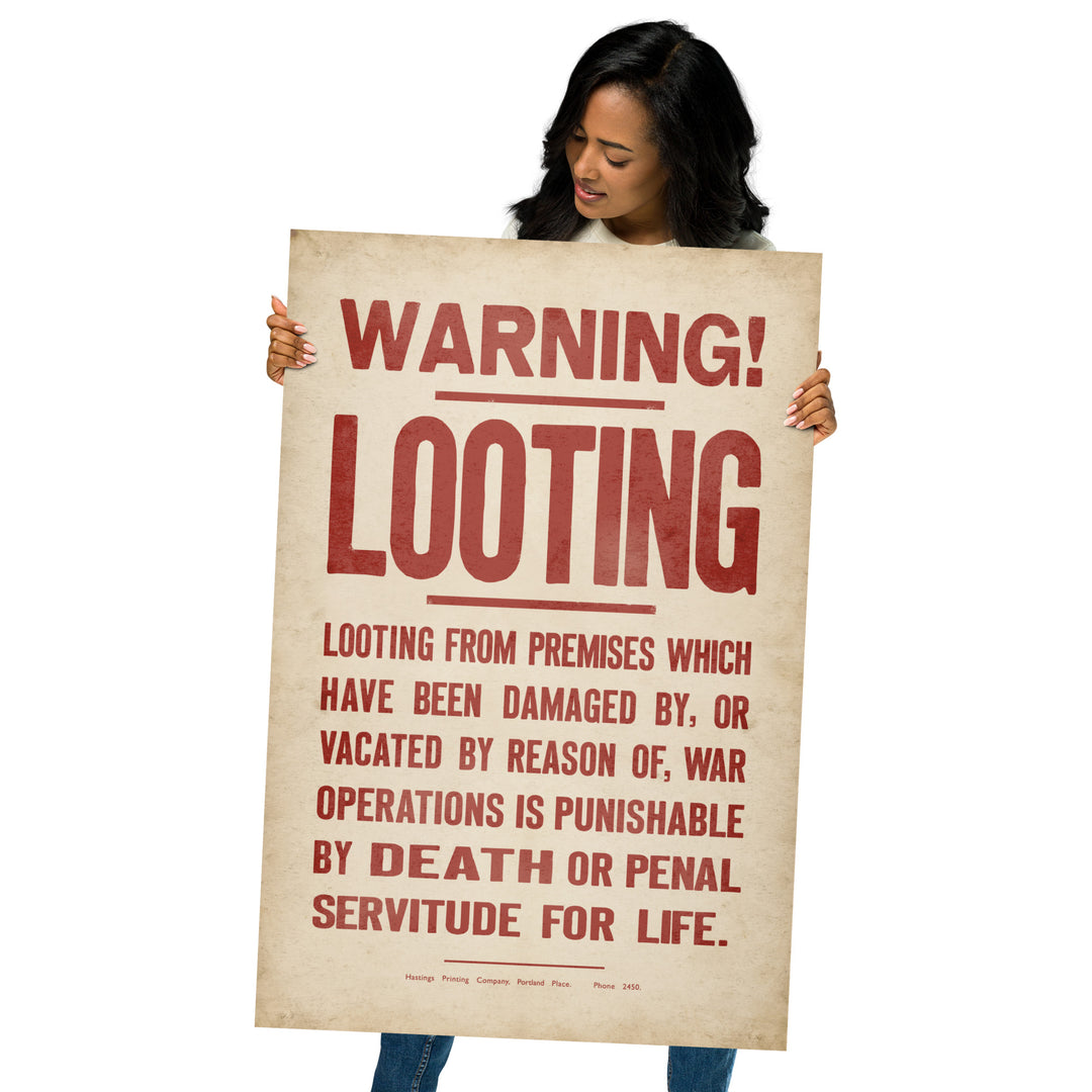 Warning! Looting WW2 Retro Poster - 24" x 36"